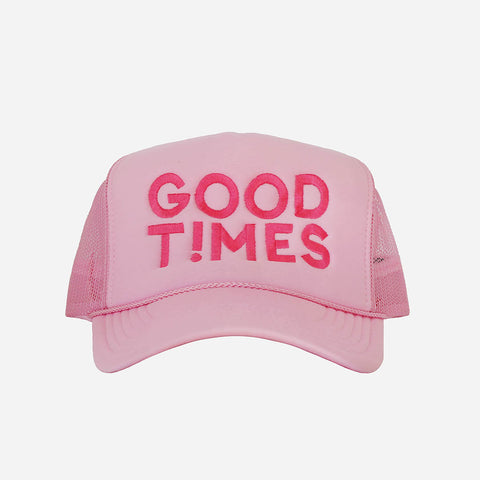 Good Times Trucker Hat