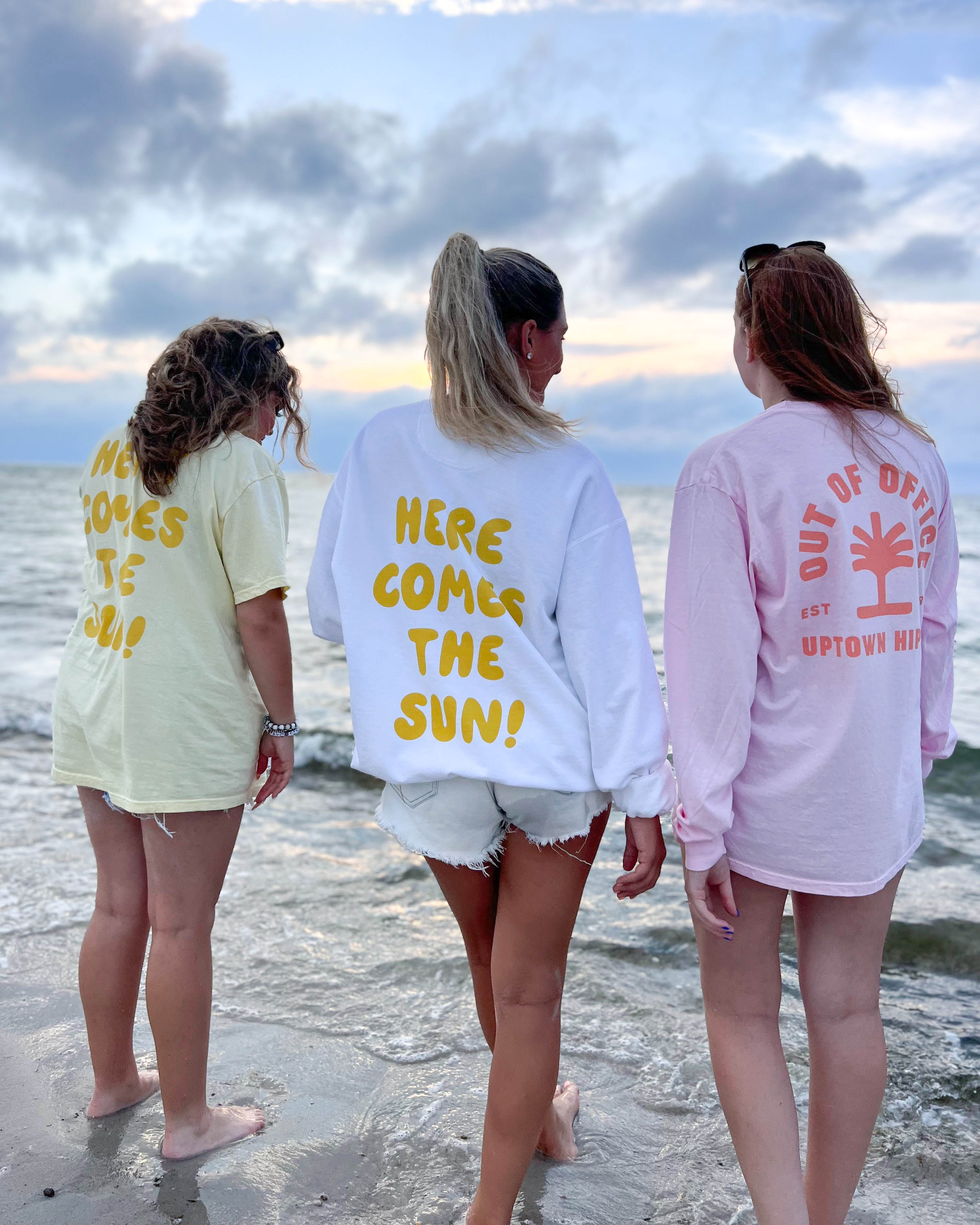 Here Comes the Sun Sweatshirt