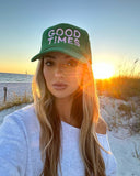 Good Times Trucker Hat