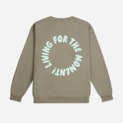 Living for the Moment Crewneck | Dune