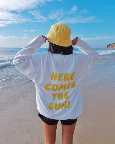 Here Comes the Sun Sweatshirt