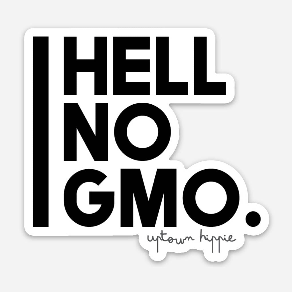 Hell No GMO Sticker